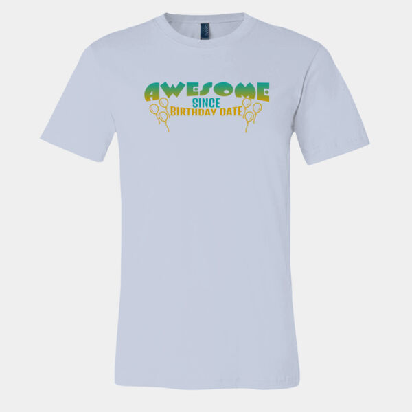 AWESOME SINCE BIRTHDAY DATE Thumbnail